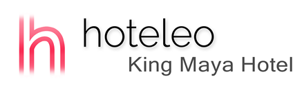hoteleo - King Maya Hotel